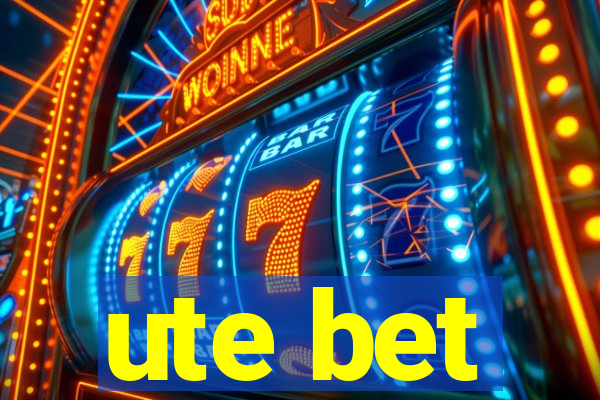ute bet
